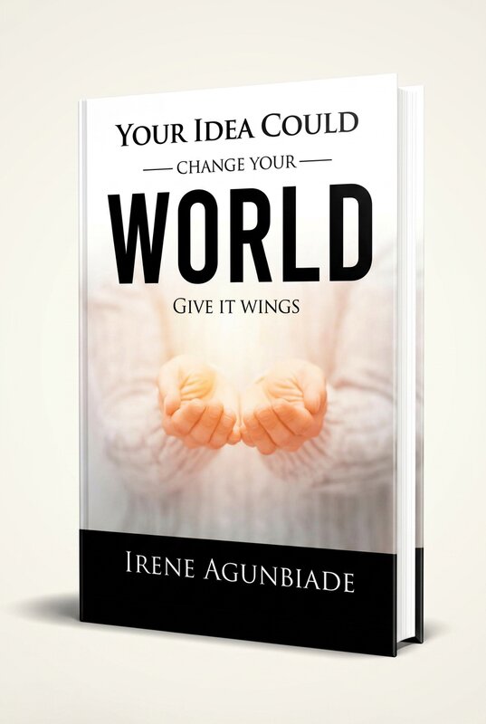 Cover of Your Idea Could Change Your World by Irene Agunbiade